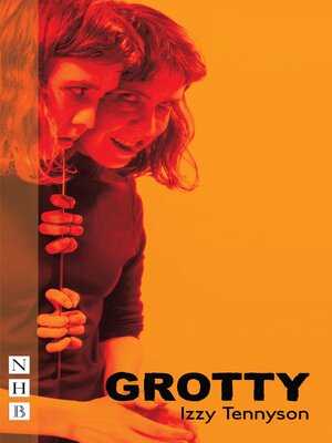 cover image of Grotty (NHB Modern Plays)